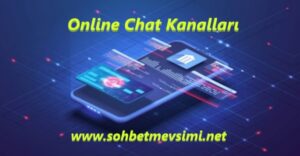 Online Chat Kanalları