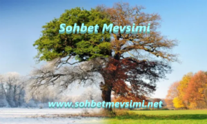 Sohbet Mevsimi