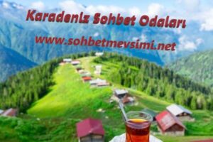 Karadeniz Sohbet Odaları