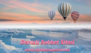 Denizli Sohbet Sitesi